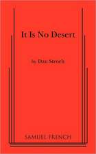 It Is No Desert