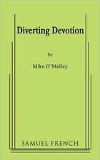 Diverting Devotion