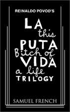 La Puta Vida Trilogy