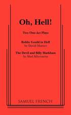 Oh, Hell!: Two One Act Plays