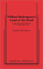 William Shakespeare's Land of the Dead