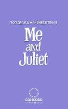 Rodgers & Hammerstein's Me and Juliet