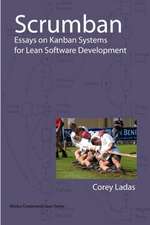 Scrumban - Essays on Kanban Systems for Lean Software Development