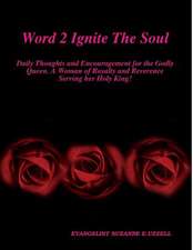 Word 2 Ignite the Soul