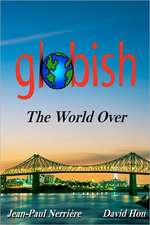 Globish the World Over: 1981-1982