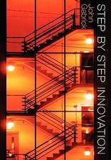 Step by Step Innovation