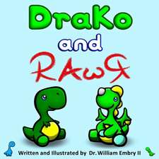 DraKo and RAwR