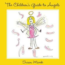 The Children's Guide to Angels