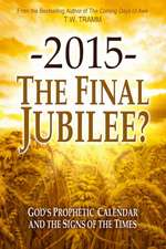 2015- The Final Jubilee?