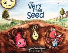 The Very Small Seed