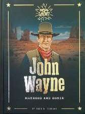 Dickson Sean B: John Wayne