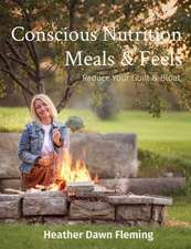 Conscious Nutrition Meals & Feels