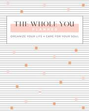 The Whole You Planner