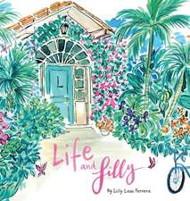 Life and Lilly