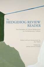 The Hedgehog Review Reader