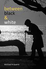 between black & white