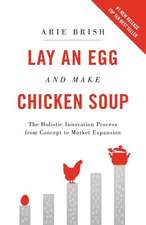 Lay an Egg and Make Chicken Soup