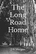 The Long Road Home