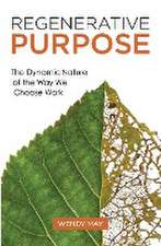 Regenerative Purpose