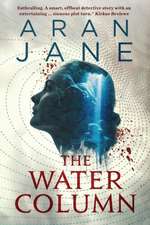 Jane, A: Water Column