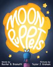 Moon Puppets