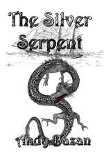 The Silver Serpent