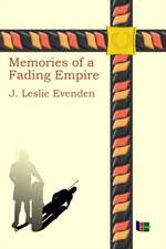 Memories of a Fading Empire