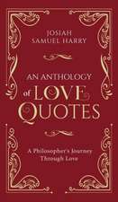 An Anthology of Love Quotes