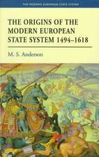 The Origins of the Modern European State System, 1494-1618