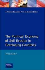 Blaikie, P: The Political Economy of Soil Erosion in Develop