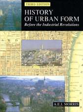 History of Urban Form Before the Industrial Revolution