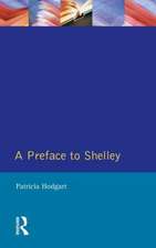 A Preface to Shelley