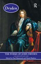 The Poems of John Dryden: Volume Four: 1686-1696