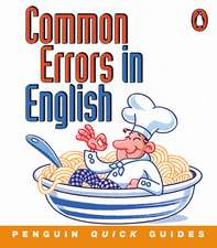 Penguin Quick Guides Common Errors in English