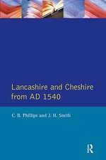 Lancashire and Cheshire from AD1540