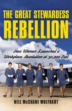 The Great Stewardess Rebellion