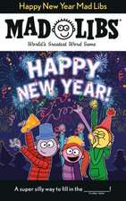 Reyes, G: Happy New Year Mad Libs