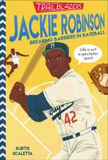 Trailblazers: Jackie Robinson