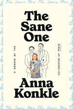 The Sane One