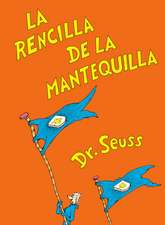 La rencilla de la mantequilla (The Butter Battle Book Spanish Edition)