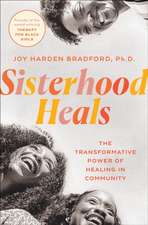 Sisterhood Heals