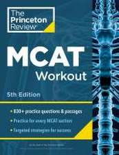 Princeton Review MCAT Workout, 5th Edition