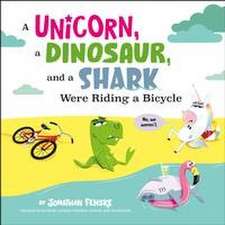 A Unicorn, a Dinosaur, and a Shark Were Riding a Bicycle