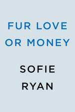 Fur Love or Money