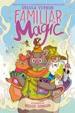 Familiar Magic