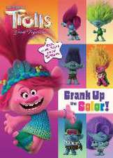 Trolls Band Together: Crank Up the Color! (DreamWorks Trolls)