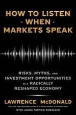 How to Listen When Markets Speak