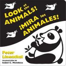 Look at the Animals!/¡Mira Los Animales! (Bilingual English-Spanish Edition)