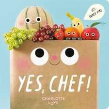 Yes, Chef!