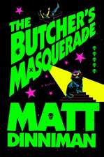 The Butcher's Masquerade